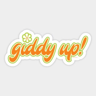 Giddy Up! Sticker